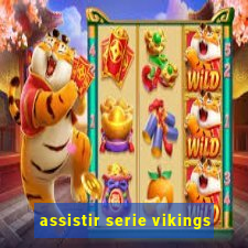 assistir serie vikings